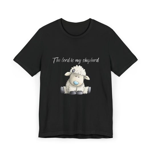 The Lord is my Shepherd Short Sleeve Tee